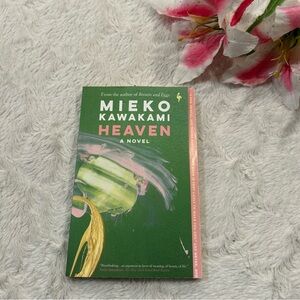 Mieko Kawakami 'Heaven' Novel